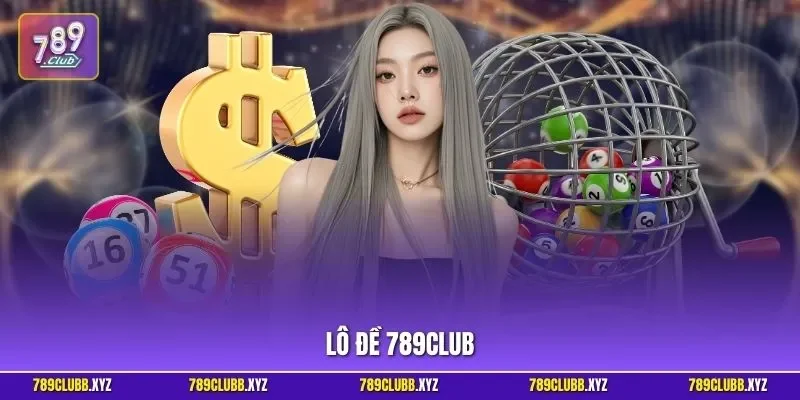 Lô đề 789CLUB